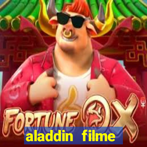 aladdin filme completo drive